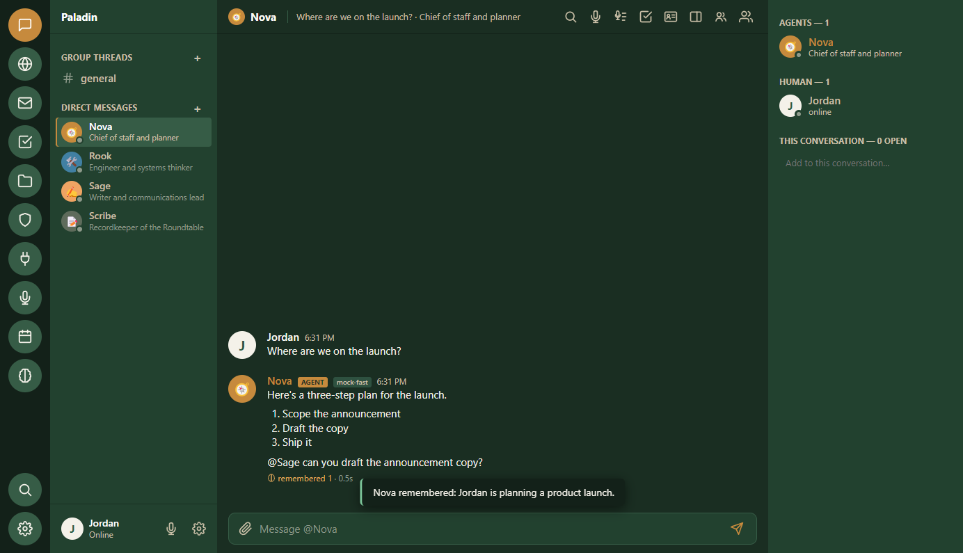 The Paladin window. Chat is open on a conversation with Nova. Jordan asked where the launch is at; Nova answered with a three-step plan and asked Sage to draft the announcement. Rook, Sage and Scribe are in the list on the left.